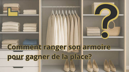 Comment ranger son armoire pour gagner de la place