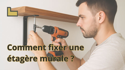 Comment fixer une étagère murale ?